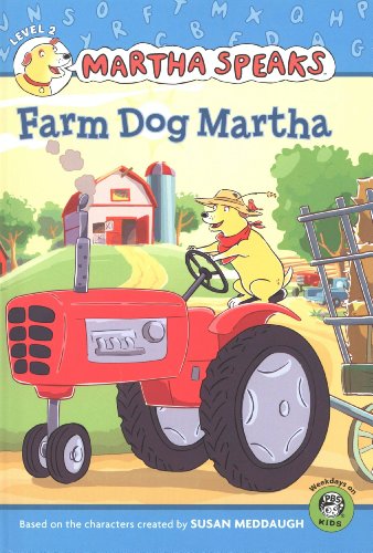 Martha Speaks: Farm Dog Martha (Reader)