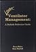 Oakes' Ventilator Management: A Bedside Reference Guide