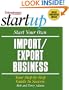 Start Your Own Import/Export Business
