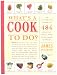 What's a Cook to Do?: An Illustrated Guide to 500 Essential Tips, Techniques, and Tricks