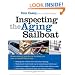 Inspecting the Aging Sailboat (The International Marine Sailboat Library)