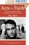 Acts of Faith: The Story of an American Muslim, the Struggle for the Soul of a Generation