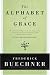 The Alphabet of Grace (Kindle Edition)