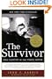 The Survivor: Bill Clinton in the White House