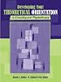 Developing Your Theoretical Orientation in Counseling and Psychotherapy