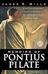 Memoirs of Pontius Pilate: A Novel (Ballantine Reader's Circle)