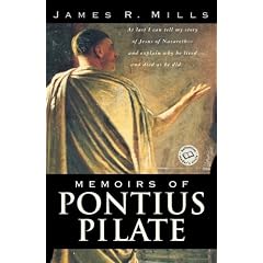 Memoirs of Pontius Pilate: A Novel