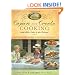 Cajun and Creole Cooking with Miss Edie and the Colonel: The Folklore and Art of Louisiana Cooking