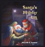 Santa's Birthday Gift