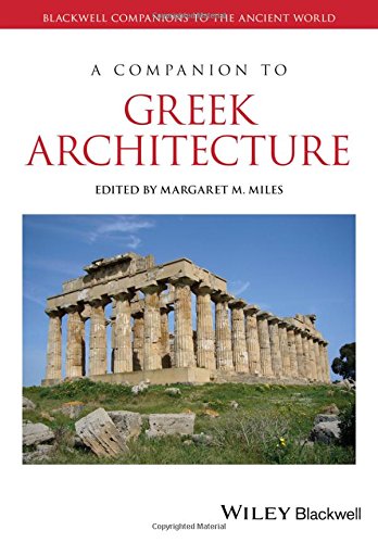 A Companion to Greek Architecture (Blackwell Companions to the Ancient World)
