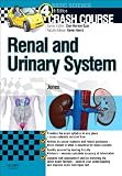 Crash Course Renal and Urinary System, 4e (Crash Course-UK)