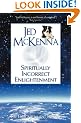 Spiritually Incorrect Enlightenment