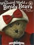 Whimsical World Of Boyd's Bears: 25 Years and Counting