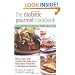 The Diabetic Gourmet Cookbook: More Than 200 Healthy Recipes from Homestyle Favorites to Restaurant Classics