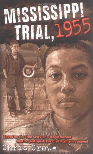 Mississippi Trial, 1955 by Chris Crowe (2003-11-24)