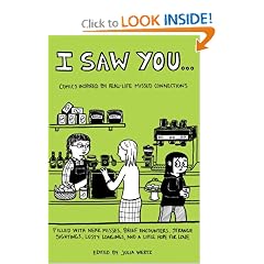 I Saw You...: Comics Inspired by Real-Life Missed Connections