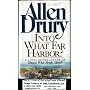 Into What Far Harbor?: A Novel