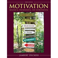 Motivation: Biological, Psychological, and Environmental (3rd Edition)