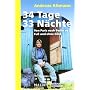 34 Tage - 33 N�chte: Von Paris nach Berlin zu Fu� &hellip von Andreas Altmann