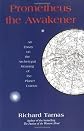 Prometheus the Awakener: An Essay on the Archetypal Meaning of the Planet Uranus (Dunquin Series)