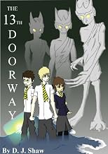 The 13th Doorway Books 1 and 2