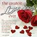 Greatest Love Songs Ever, The