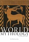 World Mythology the Illustrated Guide