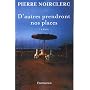 D'autres prendront nos places de Pierre Noirclerc