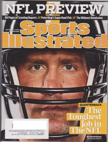 Sports Illustrated Magazine (Spetember 7 2009) (Quarterback - The Toughest Job in the NFL - Ben Roethlisberger of Pittsburgh Steelers)
