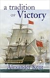 A Tradition of Victory (The Bolitho Novels)