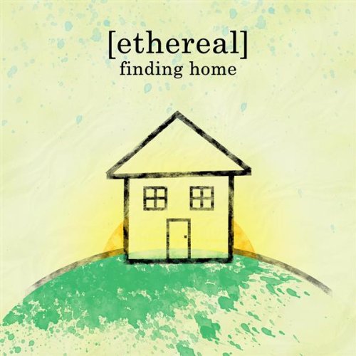 Ethereal - Finding Home EP (2009)