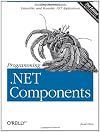 Programming .NET Components