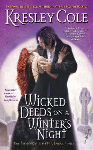 Wicked Deeds on a Winter's Night (The Immortals After Dark, Book 3)