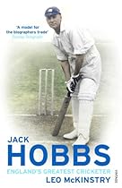 Jack Hobbs: England's Greatest Cricketer
