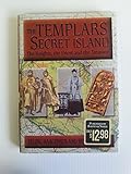The Templars' Secret Island: The Knights, the Priest and the Treasure