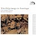 Classical Music : The Pilgrimage to Santiago
