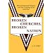 BROKEN CHURCHES, BROKEN NATION