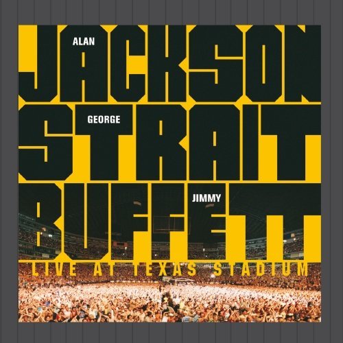 Alan Jackson & Jimmy Buffett - Live at Texas Stadium - Zortam Music
