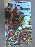 Discovering lost railways