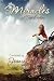 Miracles: 32 True Stories Miracles: 32 True Stories