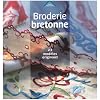 Broderie Bretonne - 23 Modeles Originaux