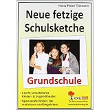 Neue fetzige Schulsketche / Grundschulevon "Hans-Peter Tiemann"