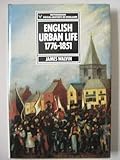 English urban life 1776-1851