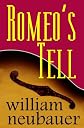 Romeo's Tell