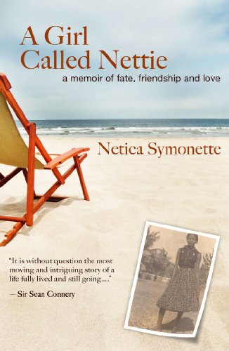 A Girl Called Nettie: A Memoir of Fate, Friendship, and Love