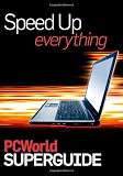 PCWorld Speed Up Everything