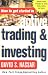 How to Get Started in Active Trading and Investing