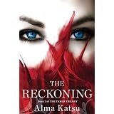 The Reckoning ~ Alma Katsu