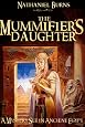 The Mummifier´s Daughter - A Novel in Ancient Egypt by Nathaniel Burns The Mummifier´s Daughter - A Novel in Ancient Egypt by Nathaniel Burns