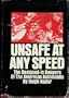 Unsafe at any speed; the designed-in dangers of the American automobile